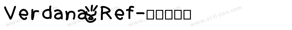 Verdana Ref字体转换